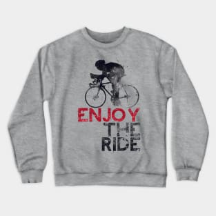 Cycling - Enjoy The Ride Crewneck Sweatshirt